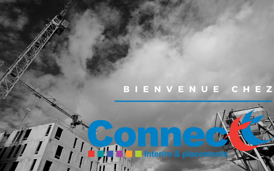 BIENVENUE DANS LES LOCAUX DE CONNECTT BTP